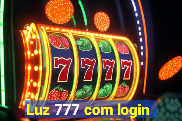 Luz 777 com login